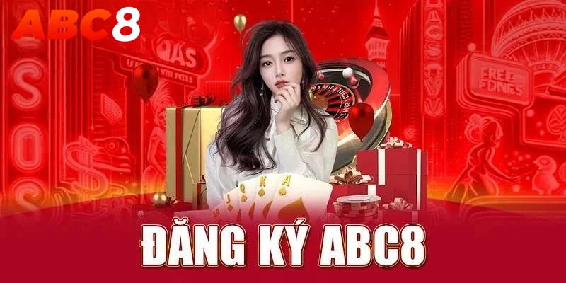 Lợi ích khi thực hiện đăng ký ABC8